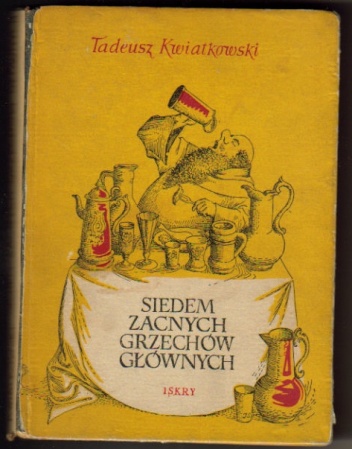 Okładka: Tadeusz Kwiatkowski - Siedem zacnych grzechów głównych