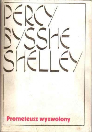 Okładka: Percy Bysshe Shelley - Prometeusz wyzwolony