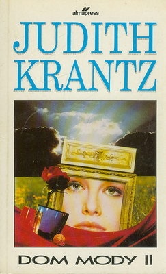 Okładka: Judith Krantz - Dom mody II
