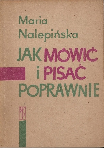 Okładka:  - Jak mówić i pisać poprawnie