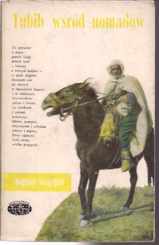 Okładka: Bogdan Szczygieł - Tubib wśród nomadów