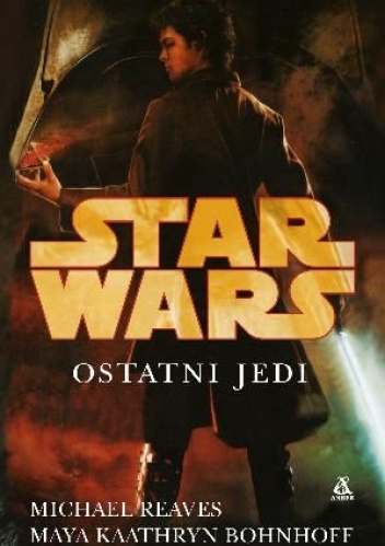 Okładka: Michael Reaves - Ostatni Jedi