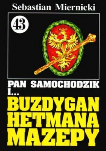 Okładka: Sebastian Miernicki - Pan Samochodzik i buzdygan hetmana Mazepy
