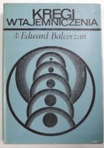 Okładka: Edward Balcerzan - Kręgi wtajemniczenia