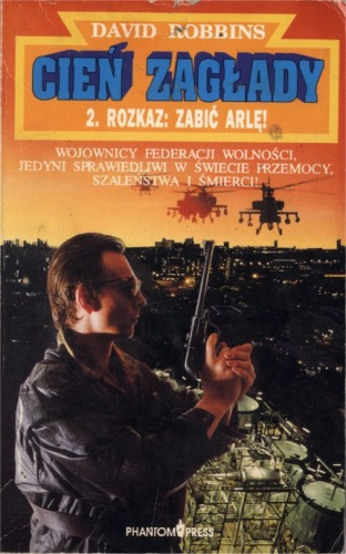 Okładka: David Robbins - Rozkaz: zabić Arlę!