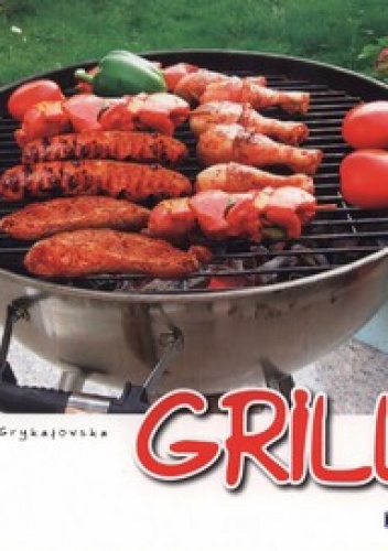 Okładka: Hanna Grykałowska - Grill