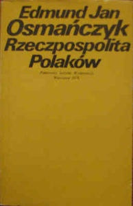 Okładka: Edmund Jan Osmańczyk - Rzeczpospolita Polaków