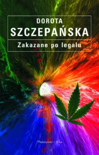Okładka: Dorota Szczepańska - Zakazane po legalu