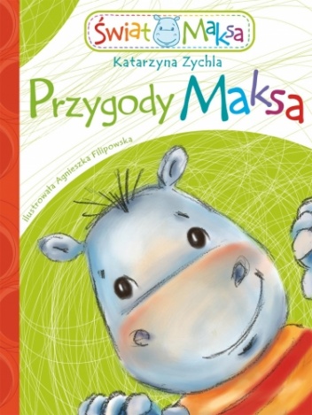 Okładka: Katarzyna Zychla - Przygody Maksa