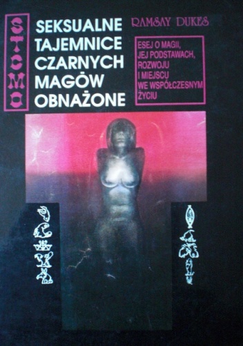 Okładka: Ramsey Dukes - Seksualne Tajemnice Czarnych Magów Obnażone