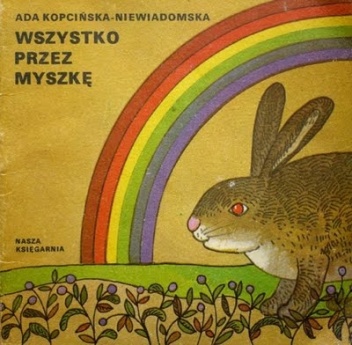 Okładka: Ada Kopcińska-Niewiadomska - Wszystko przez myszkę