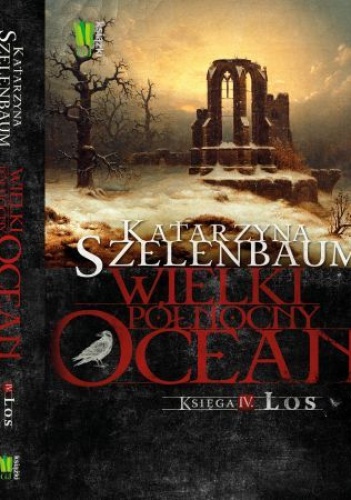 Okładka: Katarzyna Szelenbaum - Los