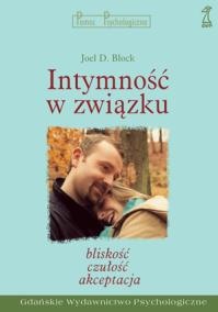 Okładka: Joel Block - Intymność w związku : bliskość, czułość, akceptacja