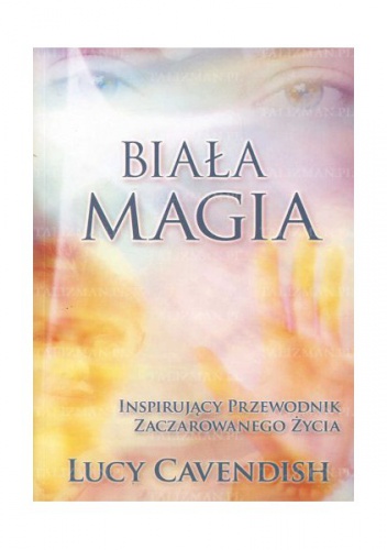 Okładka: Lucy Cavendish - Biała Magia