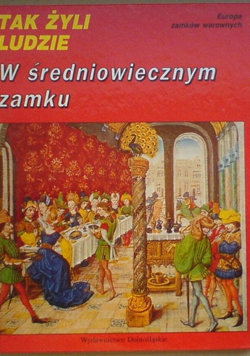 Okładka: Régine Pernoud - W średniowiecznym zamku