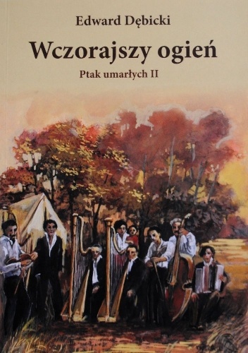 Okładka: Edward Dębicki - Wczorajszy ogień