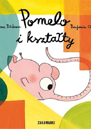 Okładka: Ramona Bădescu - Pomelo i kształty