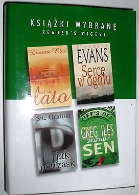 Okładka: Greg Iles - P jak Potrzask; Serce w ogniu; Śmiertelny sen; Świetliste lato