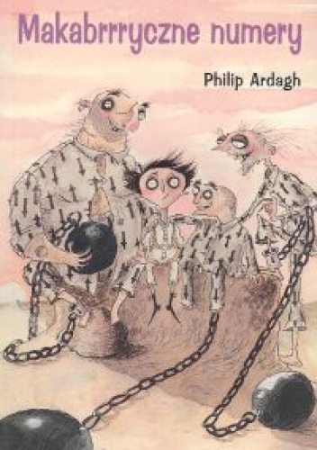 Okładka: Philip Ardagh - Makabrrryczne numery