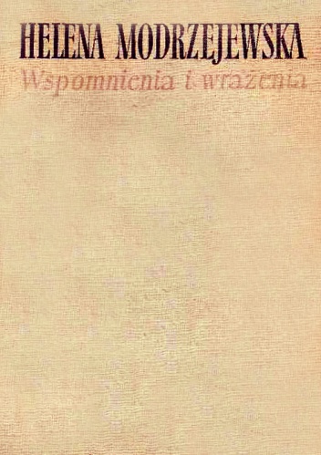 Okładka: Helena Modrzejewska - Wspomnienia i wrażenia