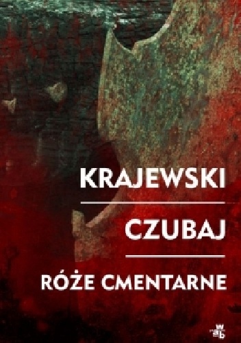 Marek Krajewski - Róże cmentarne