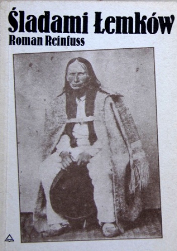 Okładka: Roman Reinfuss - Śladami Łemków