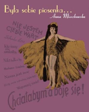 Okładka: Anna Mieszkowska - Była sobie piosenka...: gwiazdy kabaretu i emigracyjnej Melpomeny