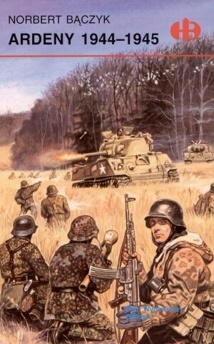 Okładka: Norbert Bączyk - Ardeny 1944-1945