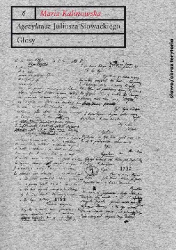 Okładka: Maria Kalinowska - Agezylausz Juliusza Słowackiego. Glosy