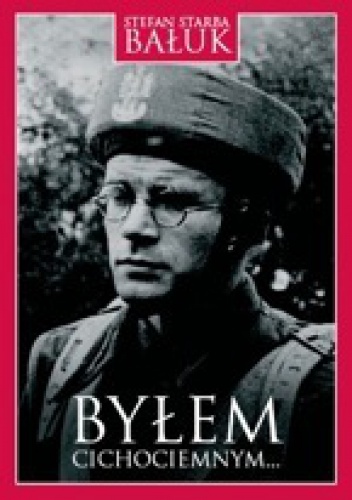 Okładka: Stefan Bałuk - Byłem cichociemnym