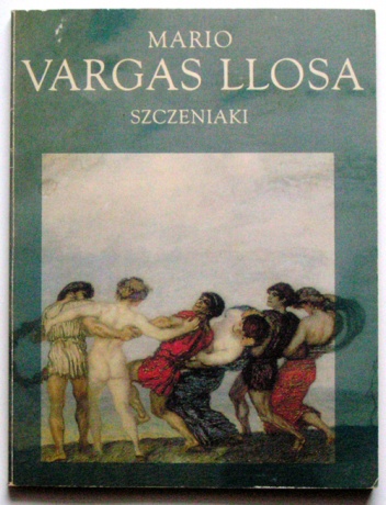 Okładka: Mario Vargas Llosa - Szczeniaki