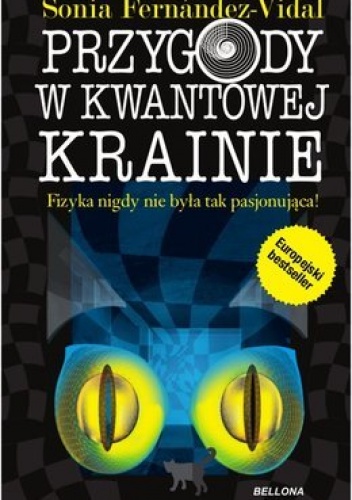 Okładka:  Fernandez-Vidal Sonia - Przygody w kwantowej krainie