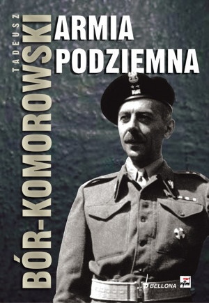 Okładka: Tadeusz Bór-Komorowski - Armia podziemna