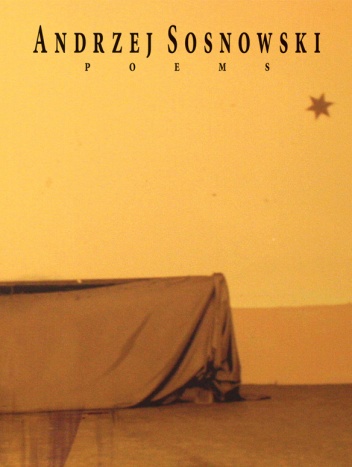Okładka: Andrzej Sosnowski - Poems