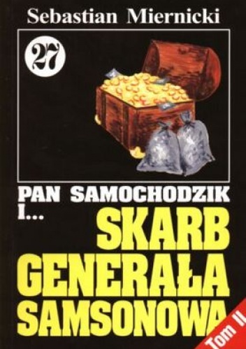 Okładka: Sebastian Miernicki - Pan Samochodzik i skarb generała Samsonowa, Tom 2