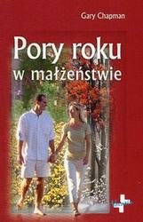 Okładka: Gary Chapman - Pory roku w małżeństwie