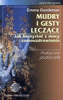 Okładka: Emma Gonikman - Mudry i gesty leczące