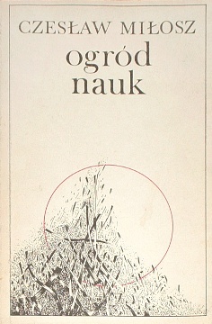 Okładka: Czesław Miłosz - Ogród nauk