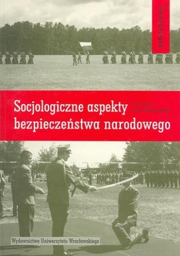 Okładka: Jan Maciejewski - Socjologiczne aspekty bezpieczeństwa narodowego