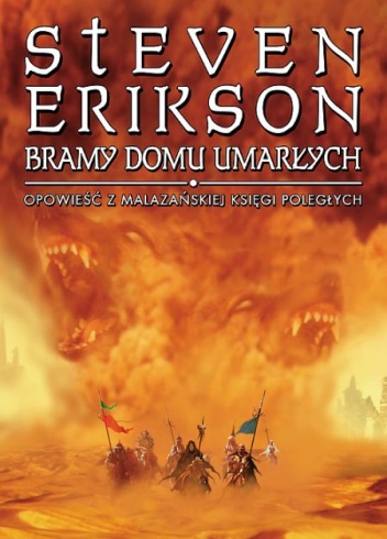 Okładka: Steven Erikson - Bramy Domu Umarłych