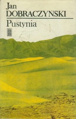 Okładka: Jan Dobraczyński - Pustynia