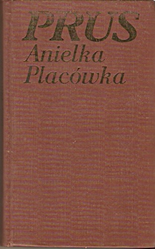 Okładka: Bolesław Prus - Anielka. Placówka