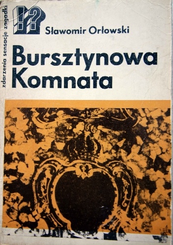 Okładka: Sławomir Orłowski - Bursztynowa Komnata