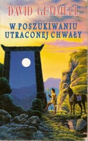Okładka: David Gemmell - W poszukiwaniu utraconej chwały