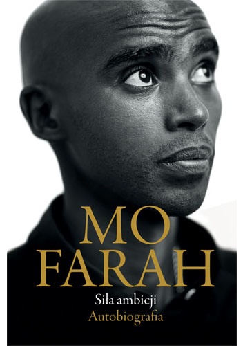 Okładka: Mo Farah - Siła ambicji. Autobiografia