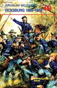 Okładka: Jarosław Wojtczak - Vicksburg 1862-1863