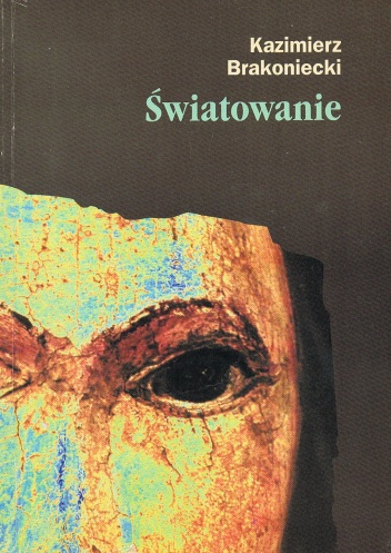 Okładka: Kazimierz Brakoniecki - Światowanie