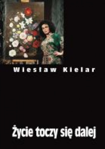 Okładka: Wiesław Kielar - Życie toczy się dalej