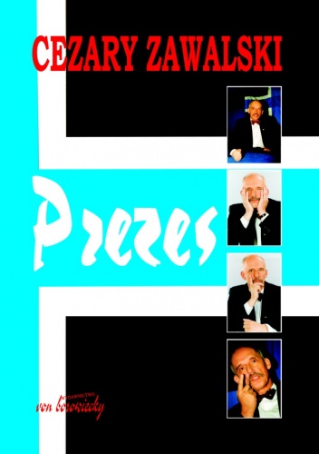 Okładka: Cezary Zawalski - Prezes