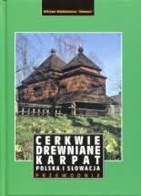 Okładka: Magdalena Michniewska - Cerkwie drewniane Karpat - Polska i Słowacja